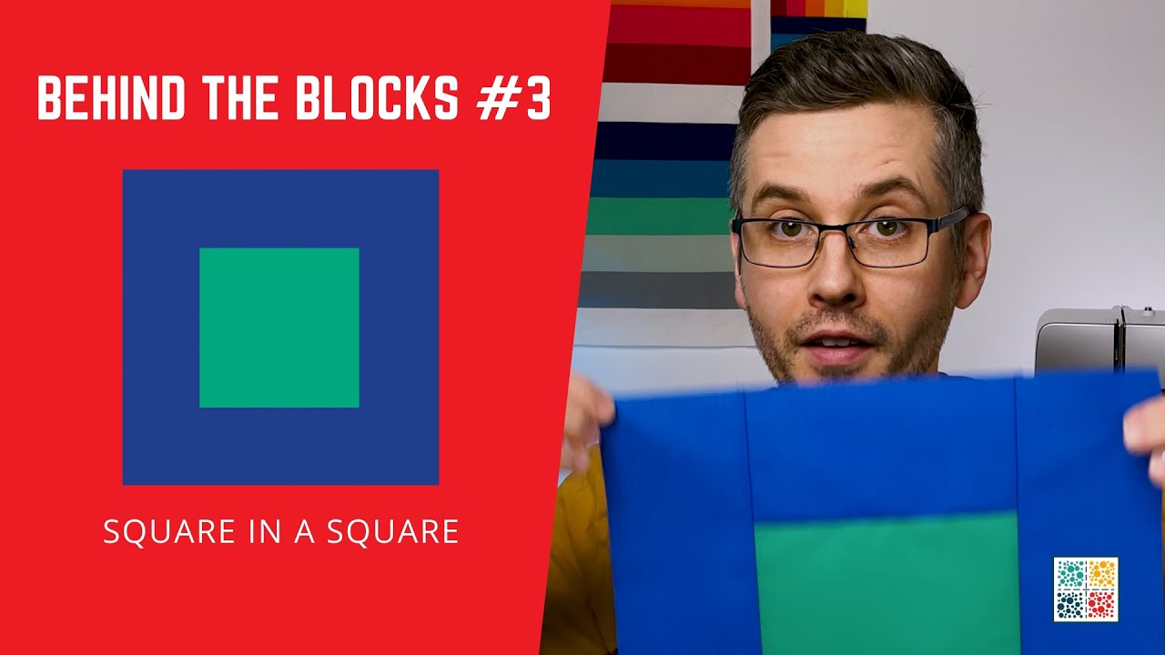 Easy Square in a Square Block  - Behind the Blocks S01: E03