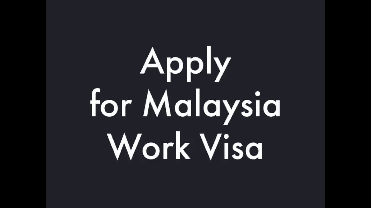 Apply for Malaysia Work Visa | Workpermitvisas.in