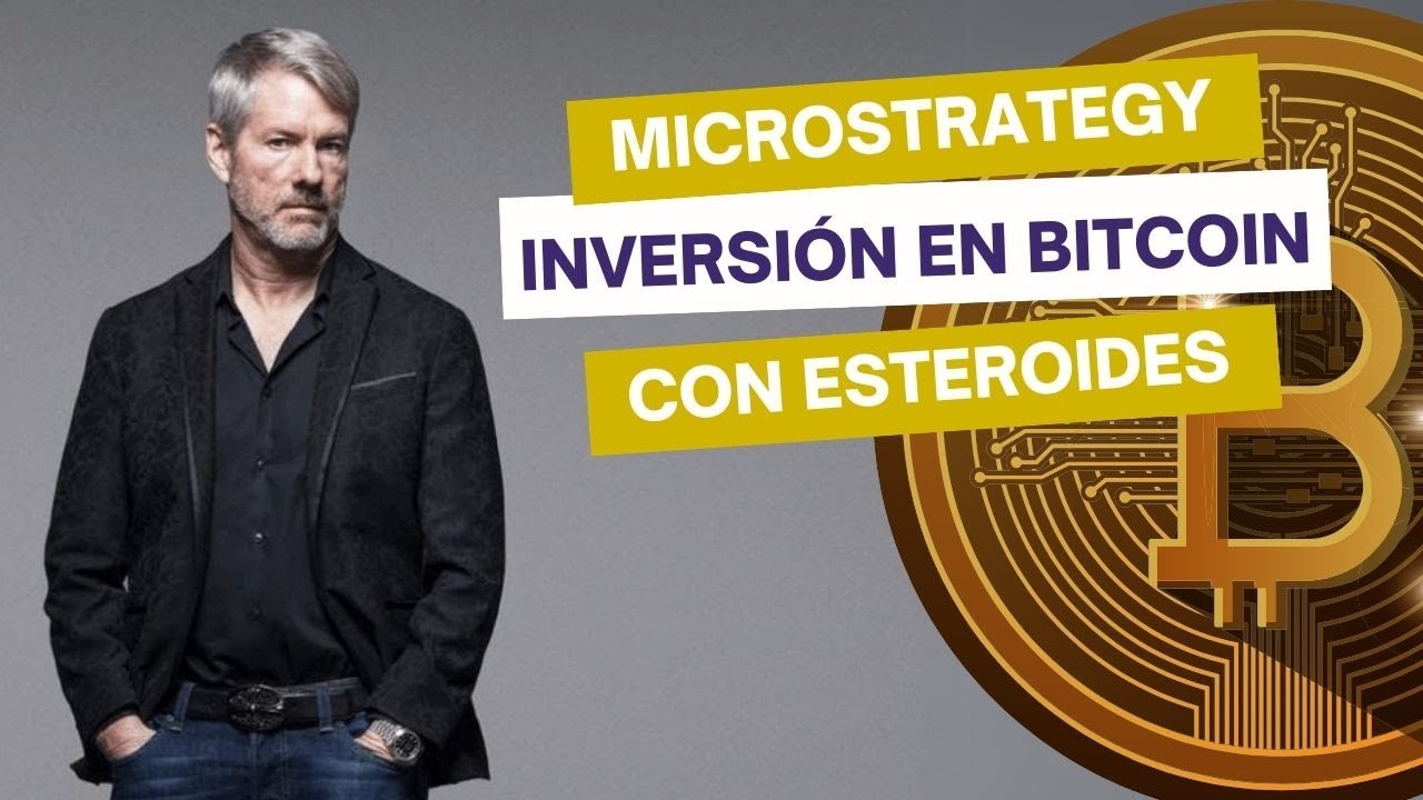 ¿Por qué Microstrategy acumula tantos bitcoins?