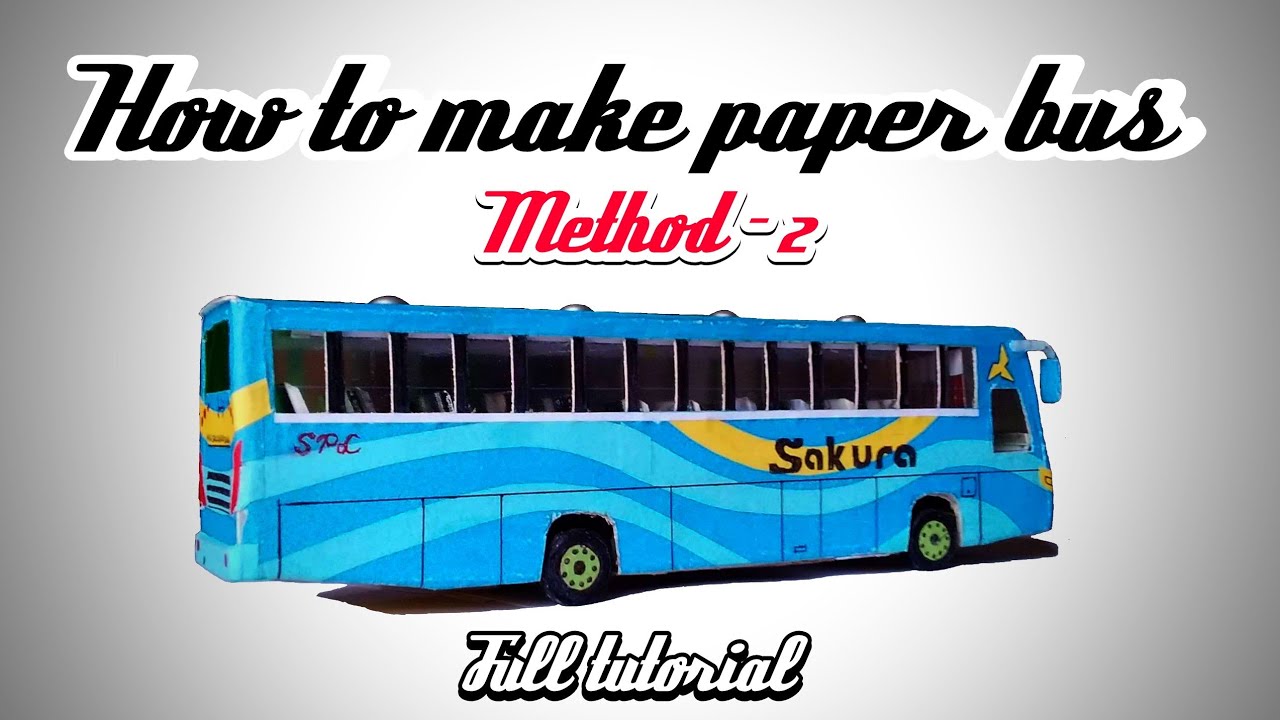 How to make paper bus | Sakura Hino 1J | Method - 2 | কাগজ দিয়ে খুব সহজে বাস বানানোর নিয়ম