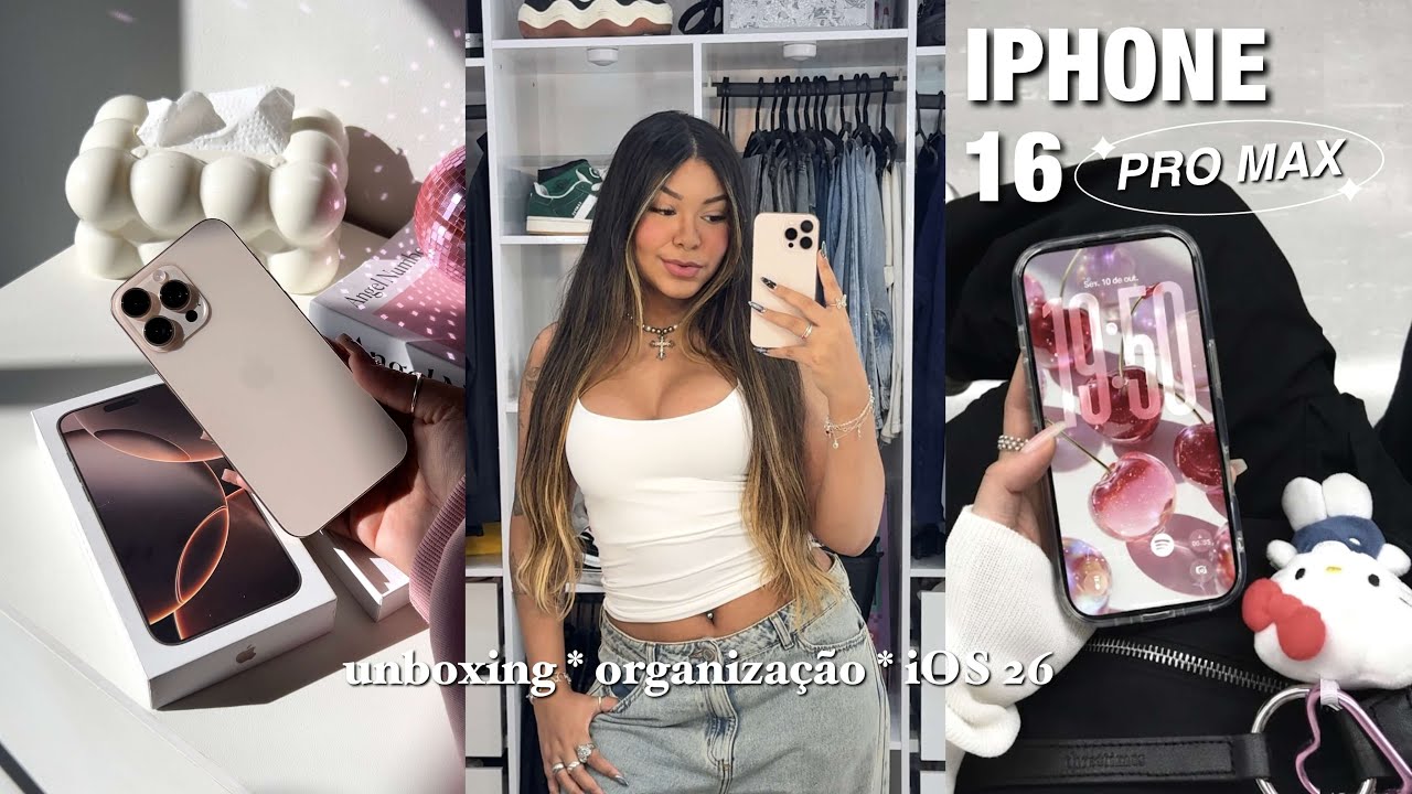 UNBOXING IPHONE 16 PRO MAX + ORGANIZANDO MEU CELULAR