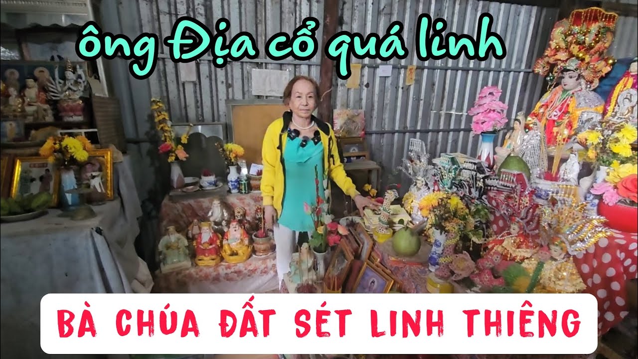 Mầu nhiệm Bà Chúa Đất Sét cùng Ông Địa trên 100 năm linh thiêng