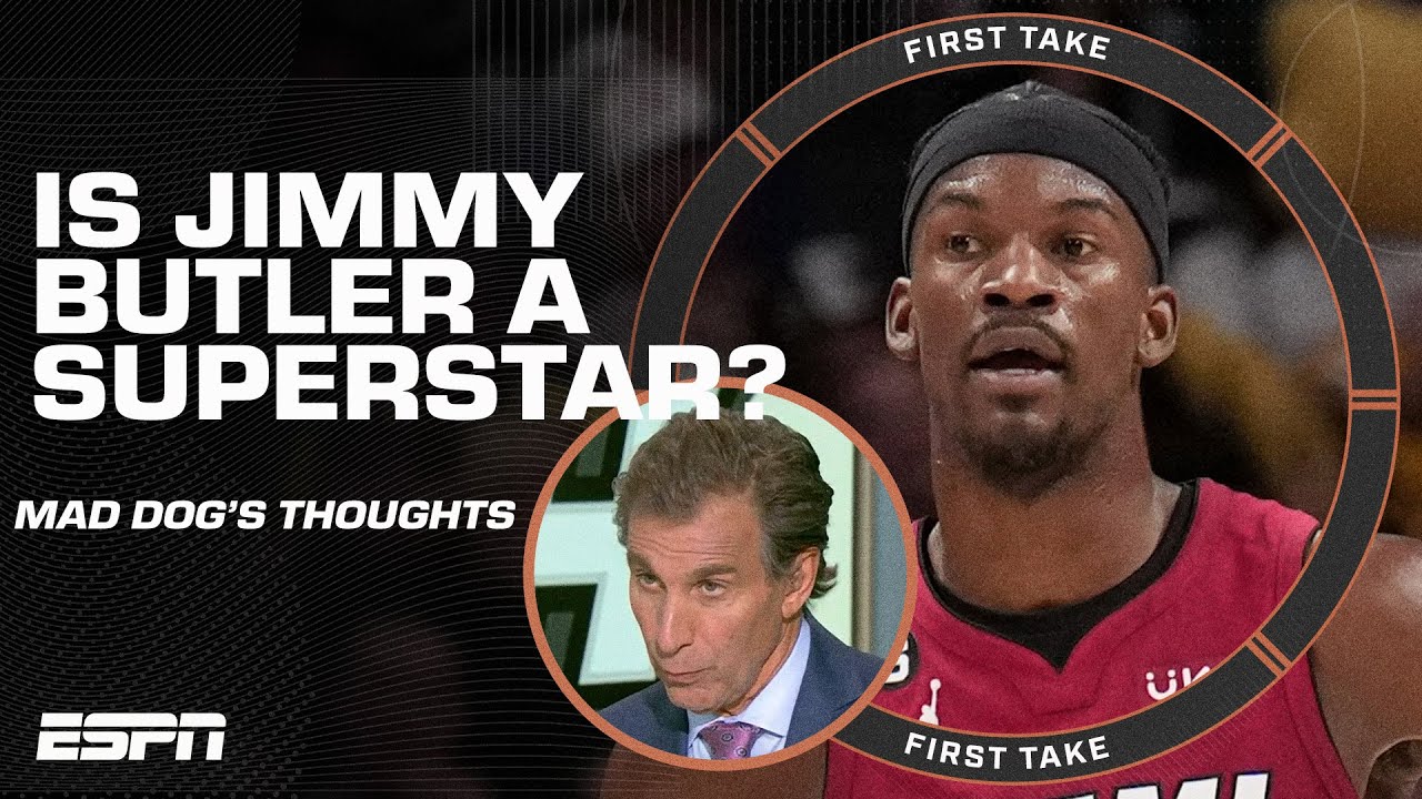 Mad Dog doesn't think Jimmy Butler is a superstar: 'He's not Jokic! He's not LeBron!' 👀 | First Take