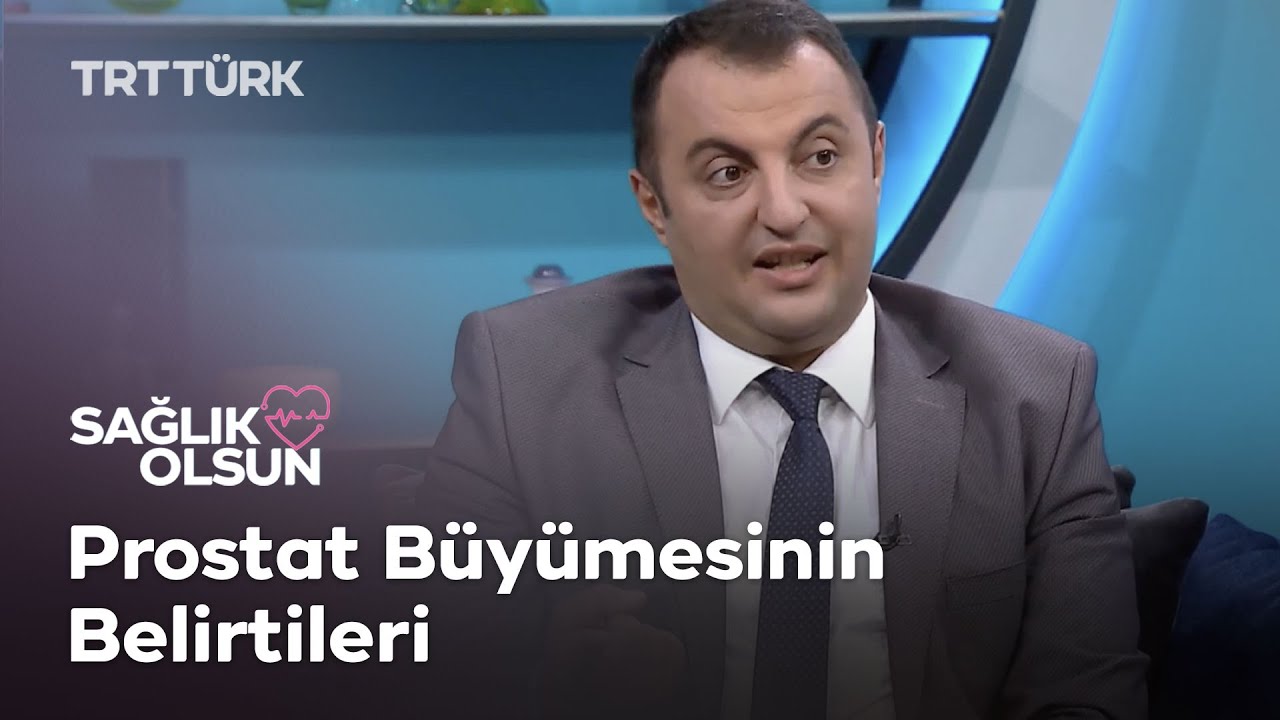 Prostat Belirtileri Nelerdir? | Sağlık Olsun
