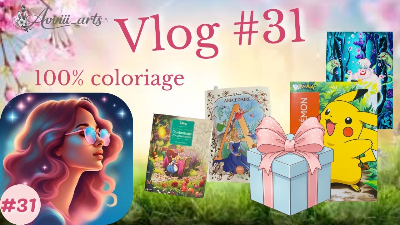 Vlog 31 100% coloriage