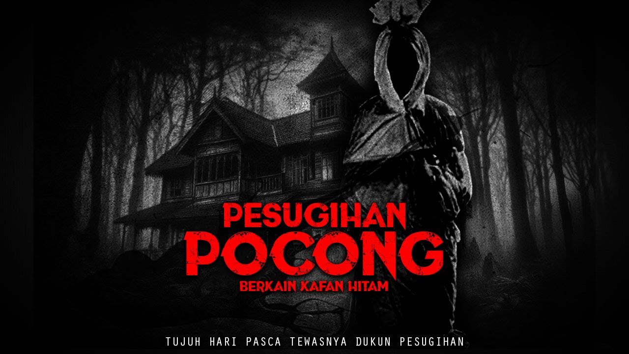 TEROR PESUGIHAN POCONG BERKAIN KAFAN HITAM