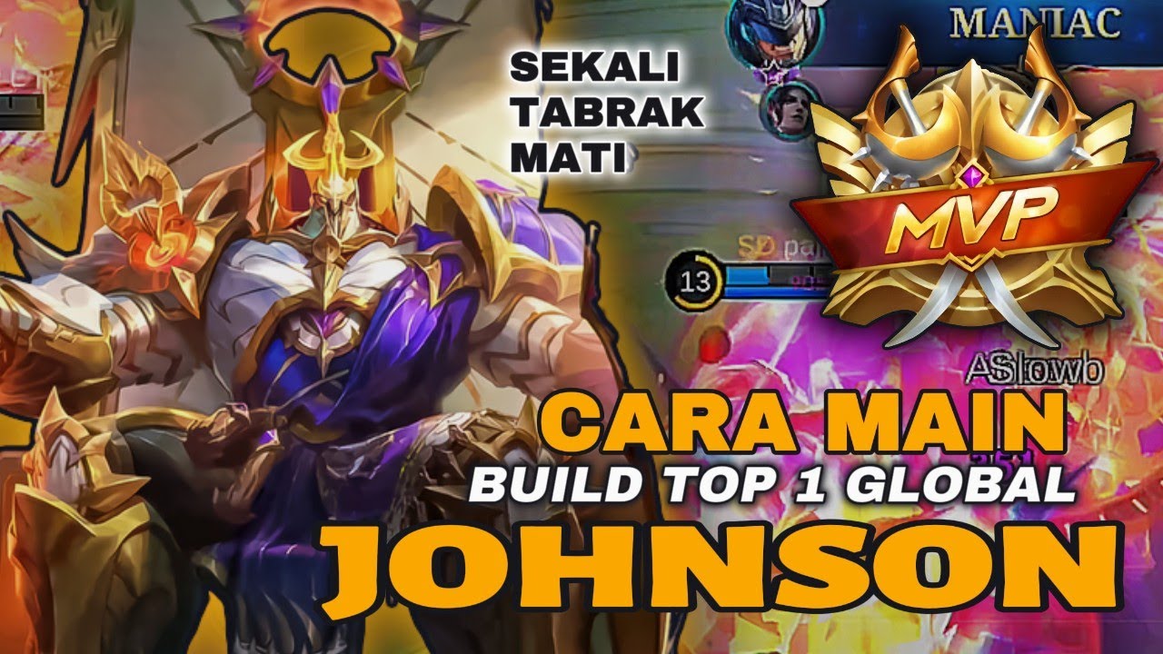 CARA JAGO MAIN HERO JOHNSON + BUILD JOHNSON TERSAKIT 2025 TERKUAT MOBILE LEGENDS