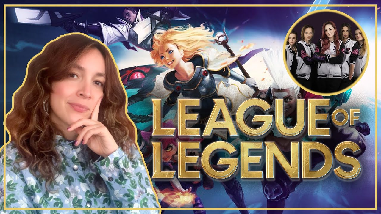 LEAGUE OF LEGENDS: Las mujeres NO saben jugar videojuegos | Las Igualadas
