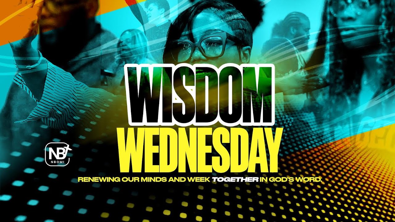 WISDOM WEDNESDAY!!!