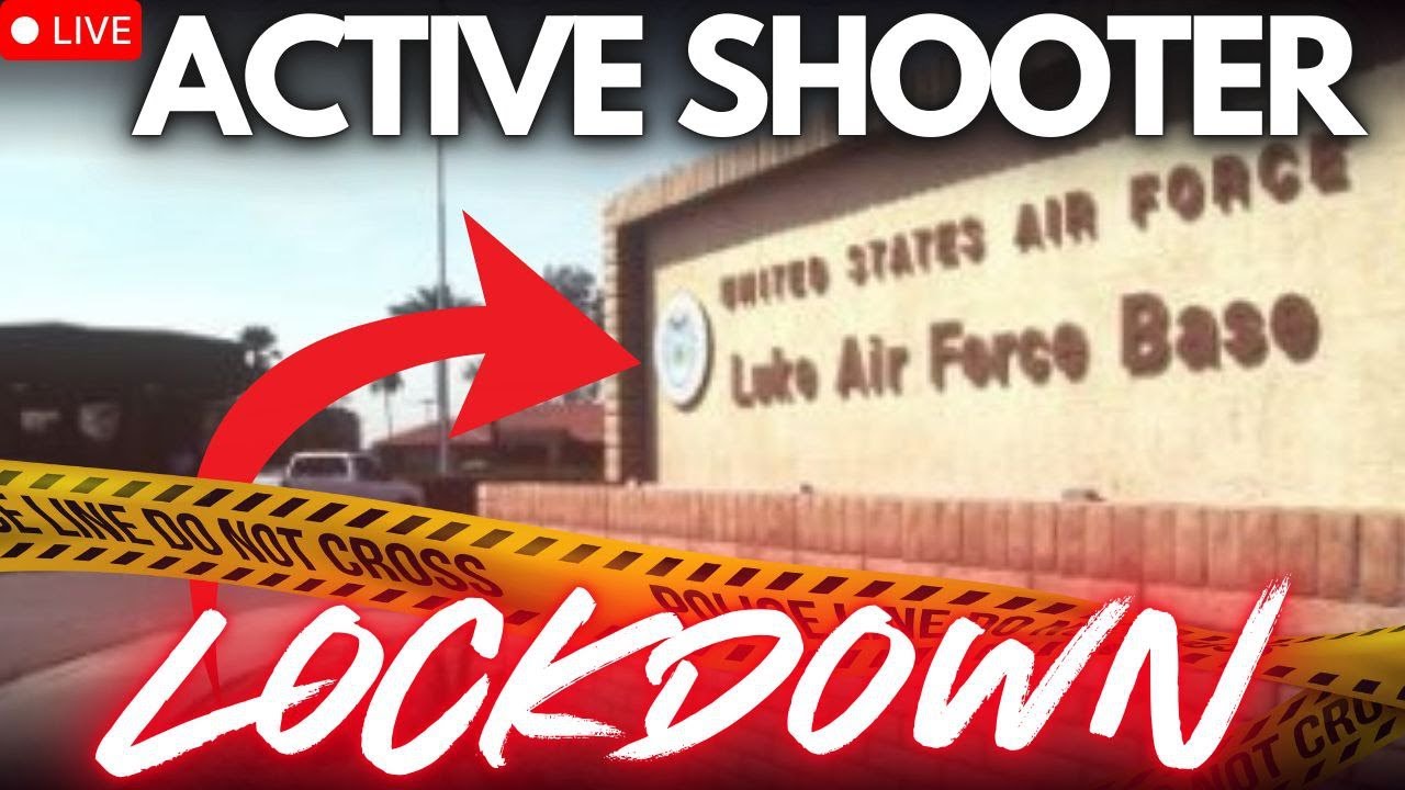 🔴 ACTIVE SHOOTER - LUKE AIR FORCE BASE - SHOOTING THREAT - ARIZONA - LIVE