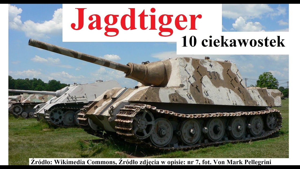 niemiecki Jagdtiger - 10 ciekawostek