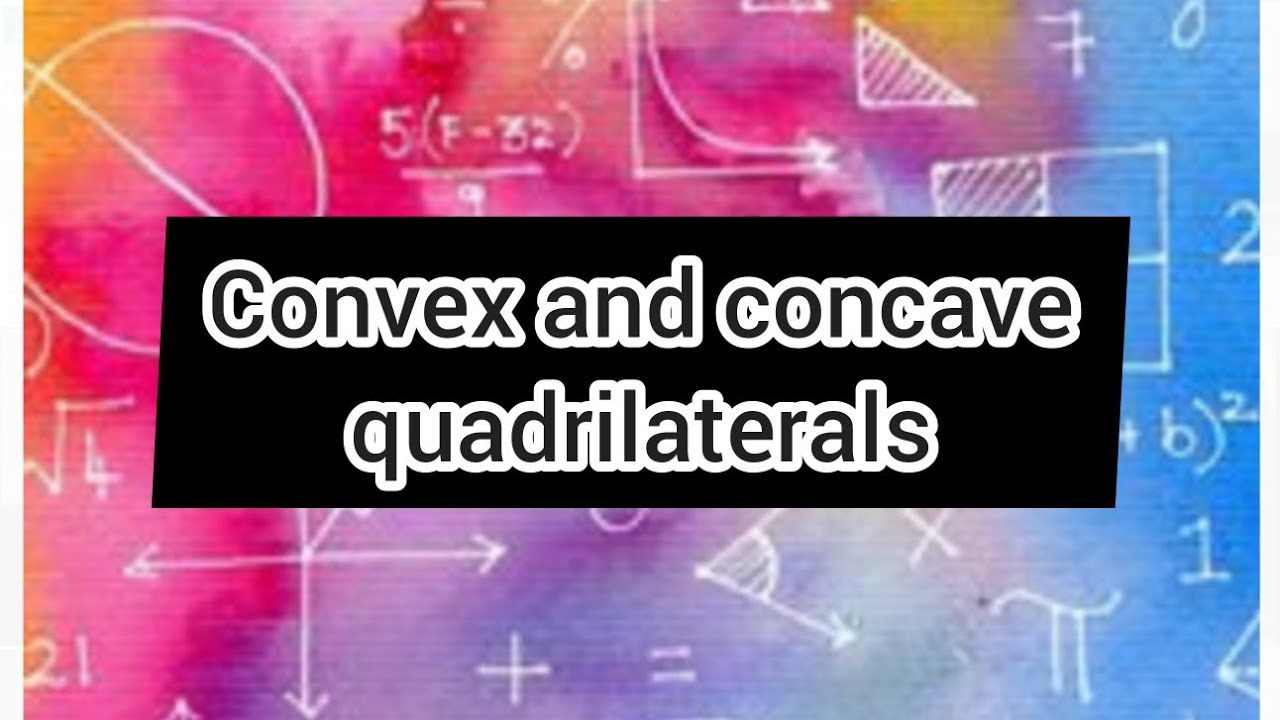 Convex and concave quadrilaterals
