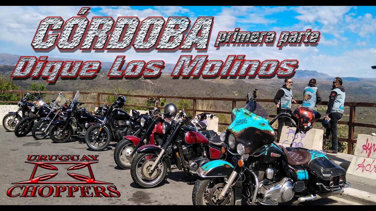 Dique Los Molinos -Córdoba - uruguay choppers