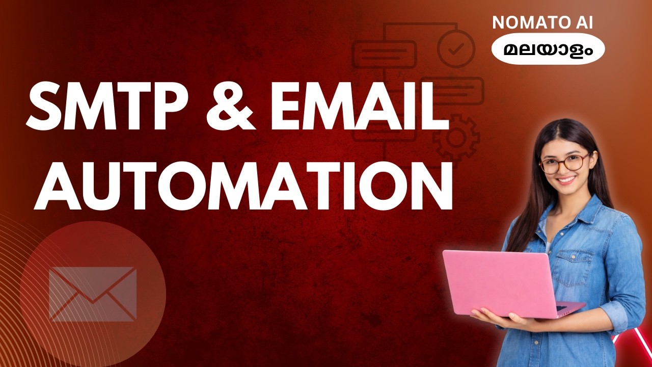 SMTP & Email Automation Tutorial | Send Emails Automatically | മലയാളം Tutorial