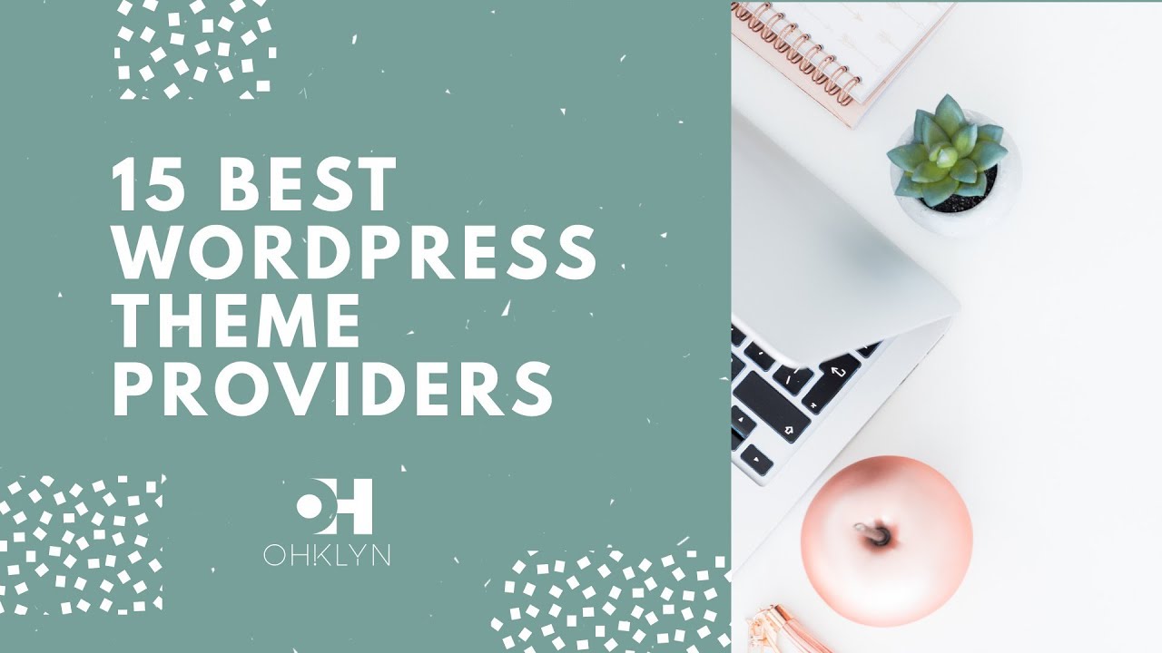 15 Best WordPress Theme Providers | Theme Marketplaces [2018]