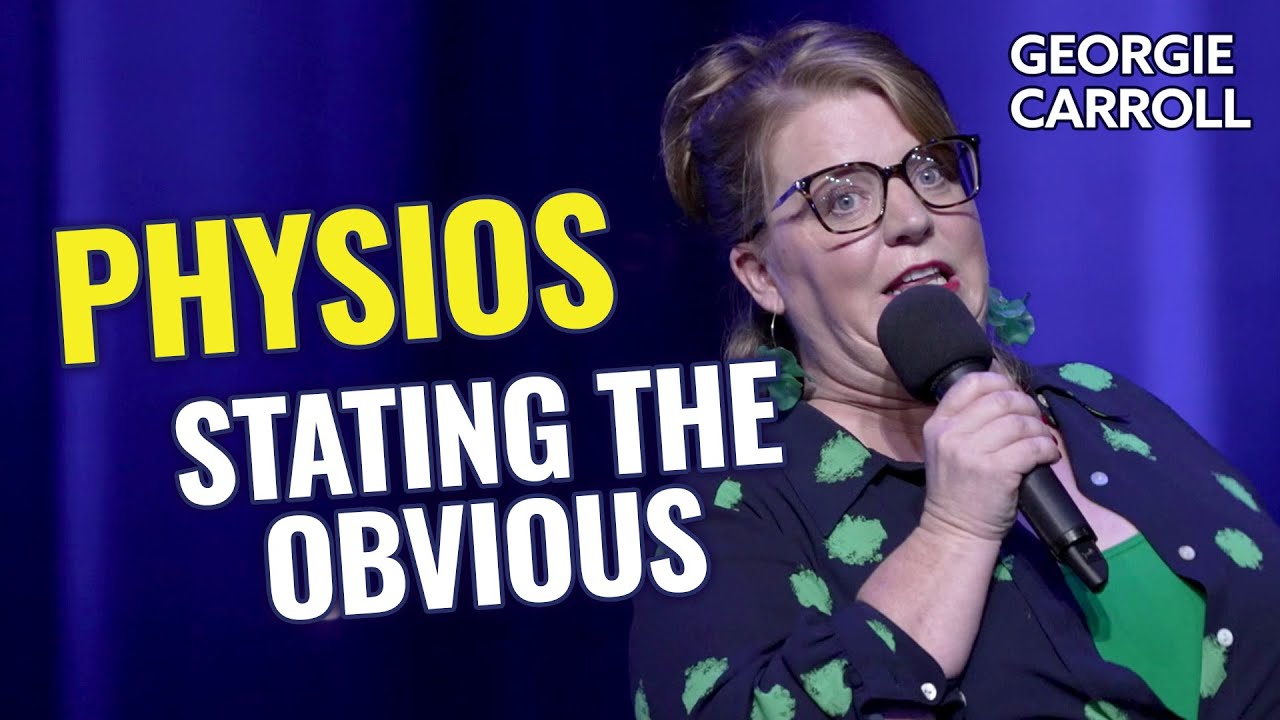 Georgie Carroll - Physios Stating the Obvious