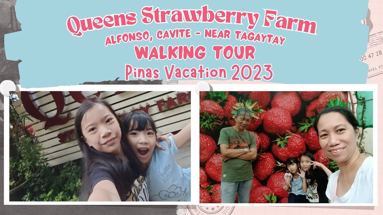 Queens Strawberry Farm at Alfonso Cavite | Walking Tour | Pinas Vacation 2023