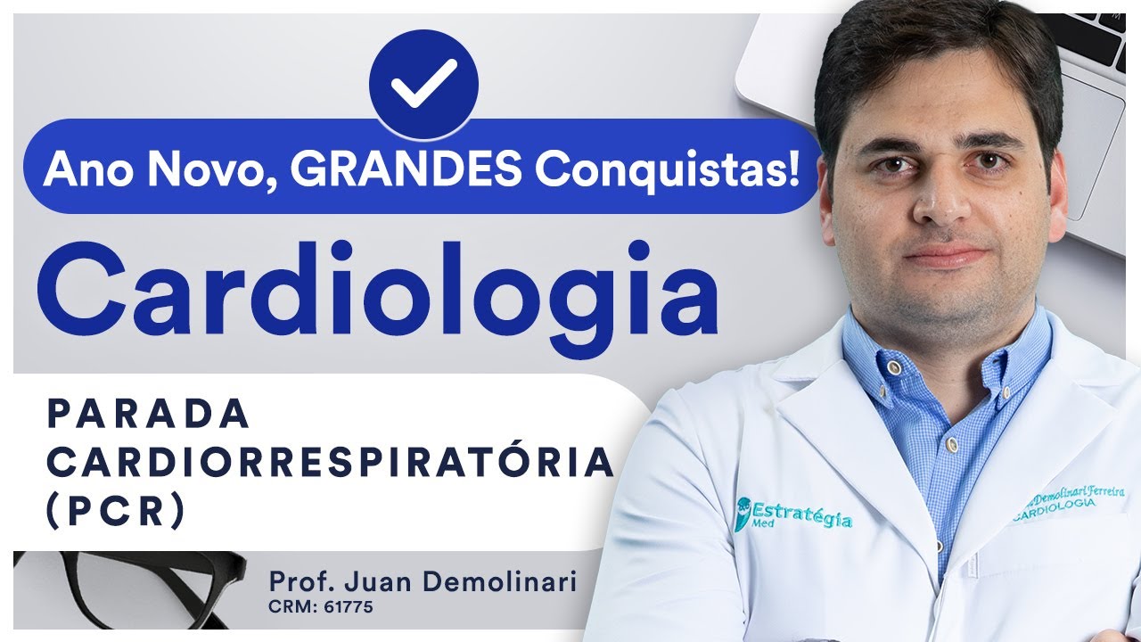 Parada Cardiorrespiratória (PCR) -  Aula de Cardiologia | Ano Novo, GRANDES Conquistas