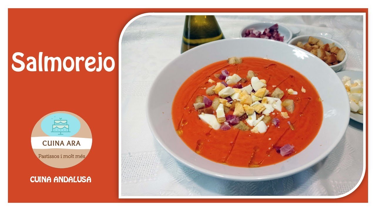 SALMOREJO/Sopa freda de tom&agrave;quet/ F&agrave;cil, r&agrave;pid i nutritiu/CUINA ARA