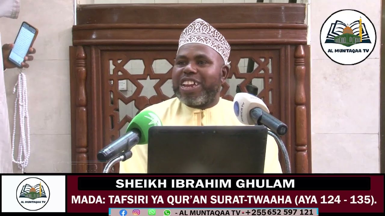 DARSA LA TAFSIRI QUR'AN MSIKITI WA KIPATA KARIAKOO DAR ES SALAAM. SURAT - TWAAHA (AYA 124 - 135).