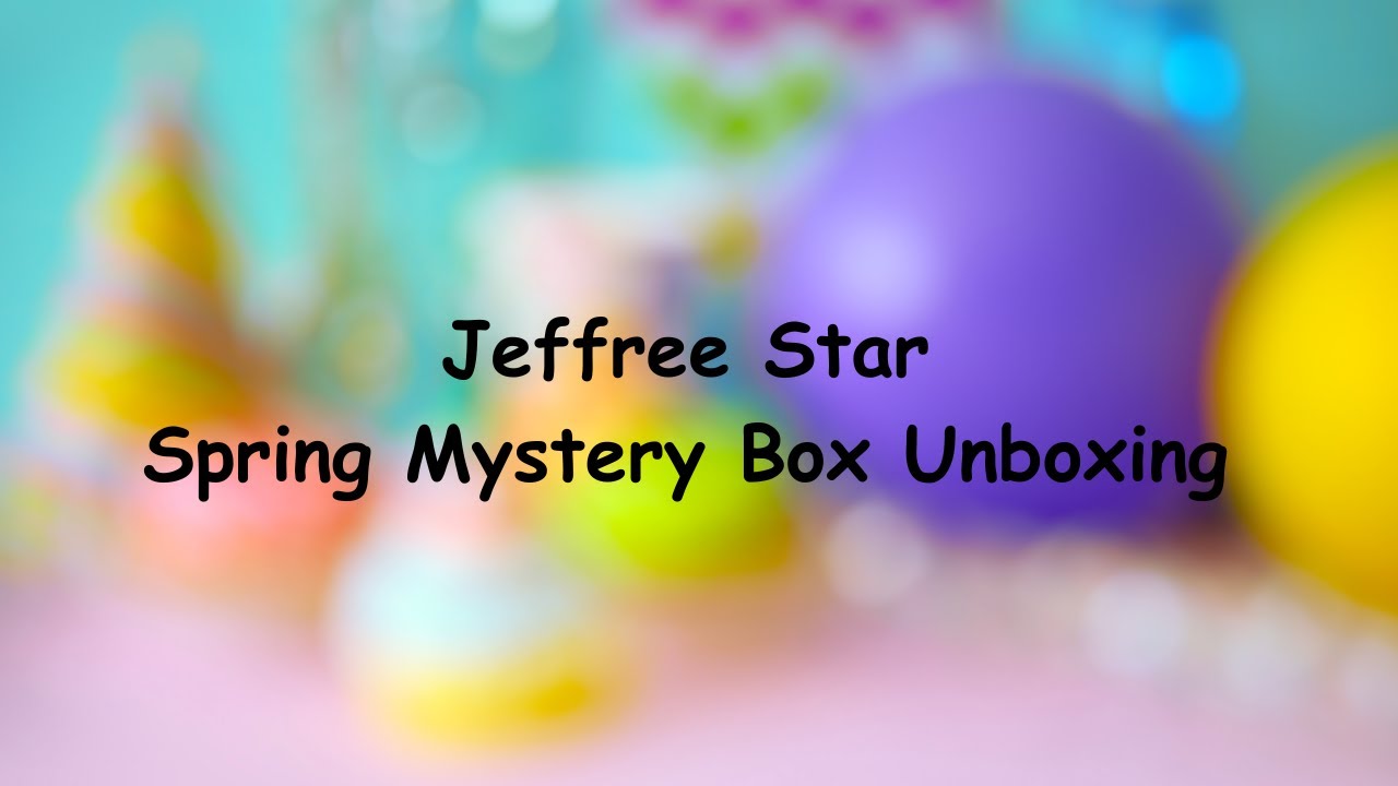 Jeffree Star Spring Mystery Box Unboxing