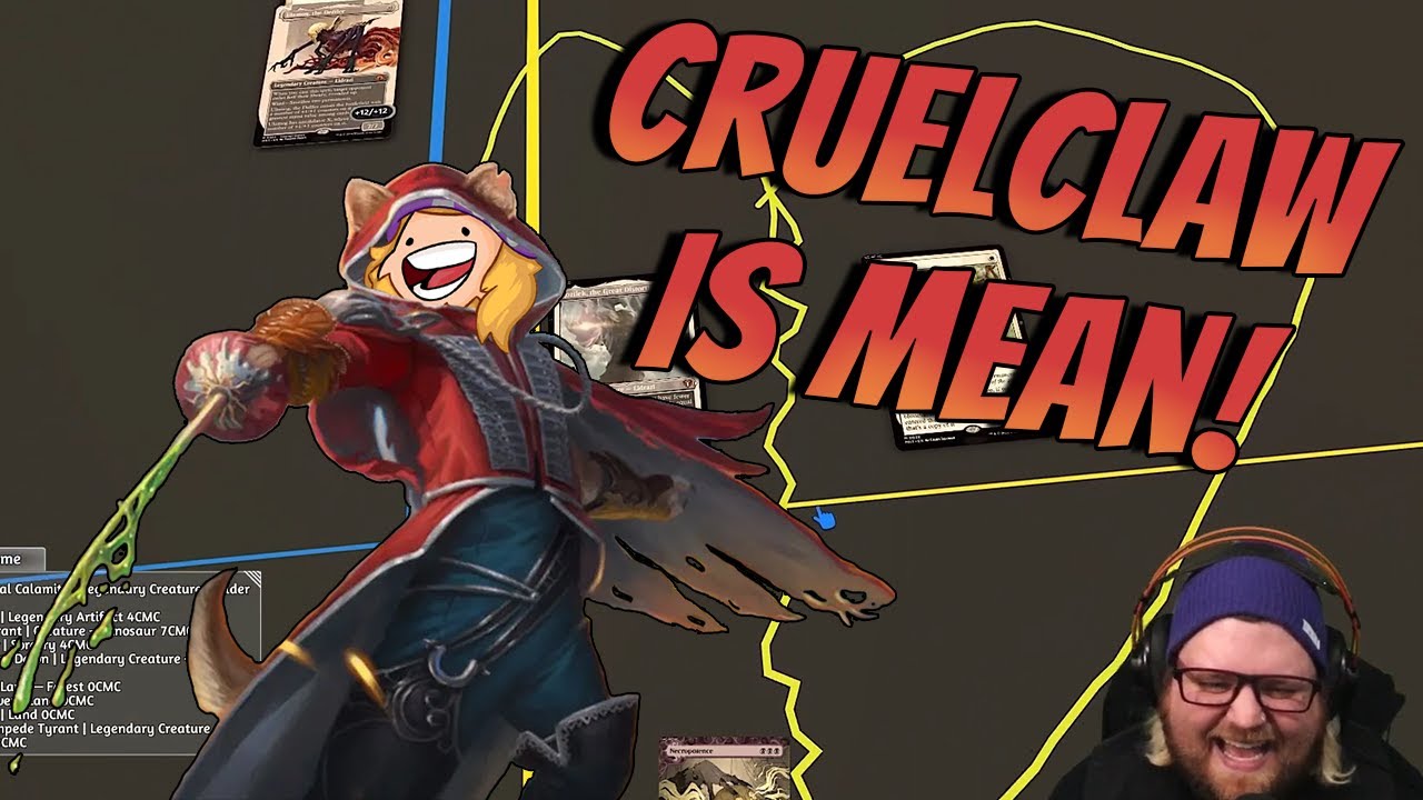 The Infamous Cruelclaw Is Mean! (Commander Full Game)