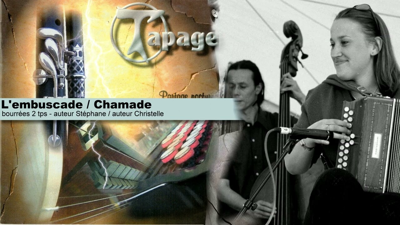 TAPAGE Album N°2 - 6 - L'embuscade / Chamade  - bourrées  2 tps - Auteur Stéphane /auteur Christelle