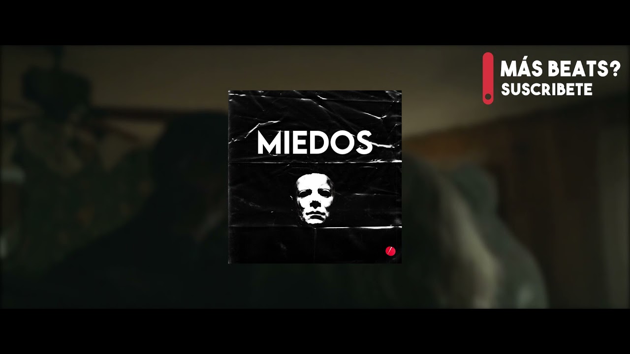 (FREE) MIEDO / INSTRUMENTAL / TYPE BEAT