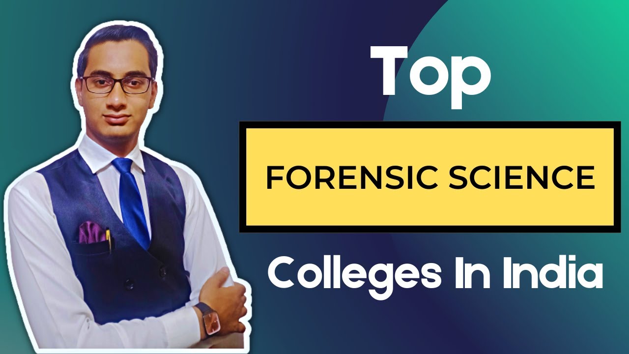 Top Forensic Science Colleges in India | Forensic Science Colleges | #career #forensicscience