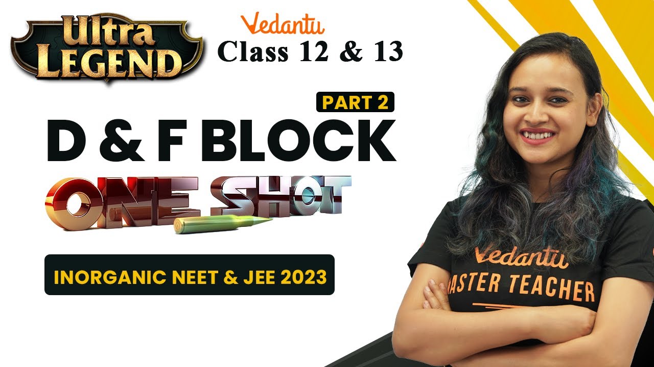 D & F Block -2 | One Shot | Inorganic Chemistry | NEET 2023 | JEE 2023 | Nabamita Mam