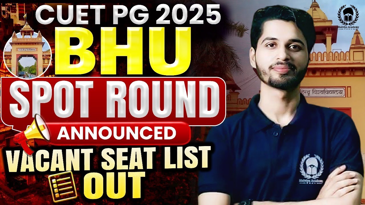 BHU PG 2025 Spot Round admission announced | BHU PG Vacant seat out | Vaibhav Sir