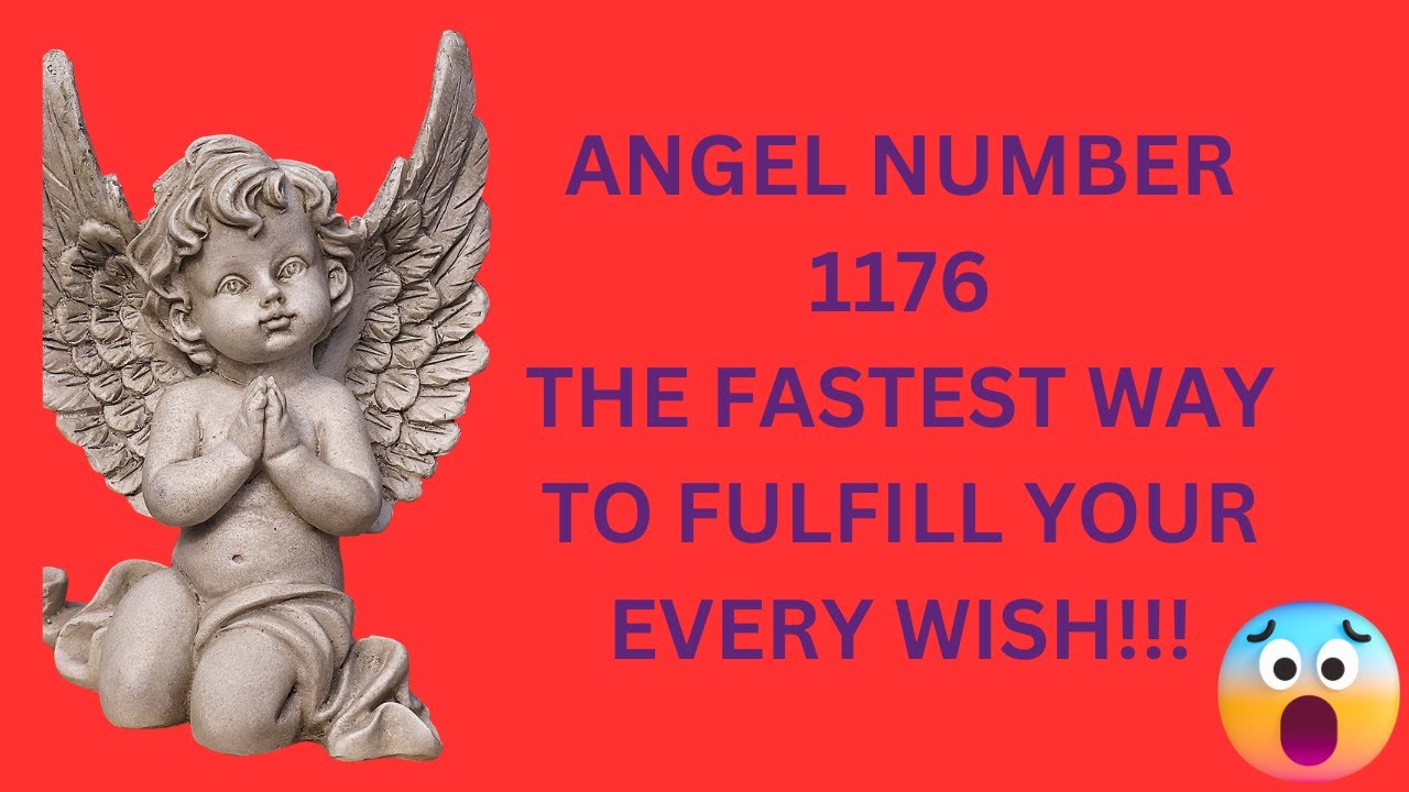 INSTANT WISH FULFILLMENT AND MANIFESTATION! ANGEL NUMBER 1176.  CHANT, WRITE OR SCRIPT 1176
