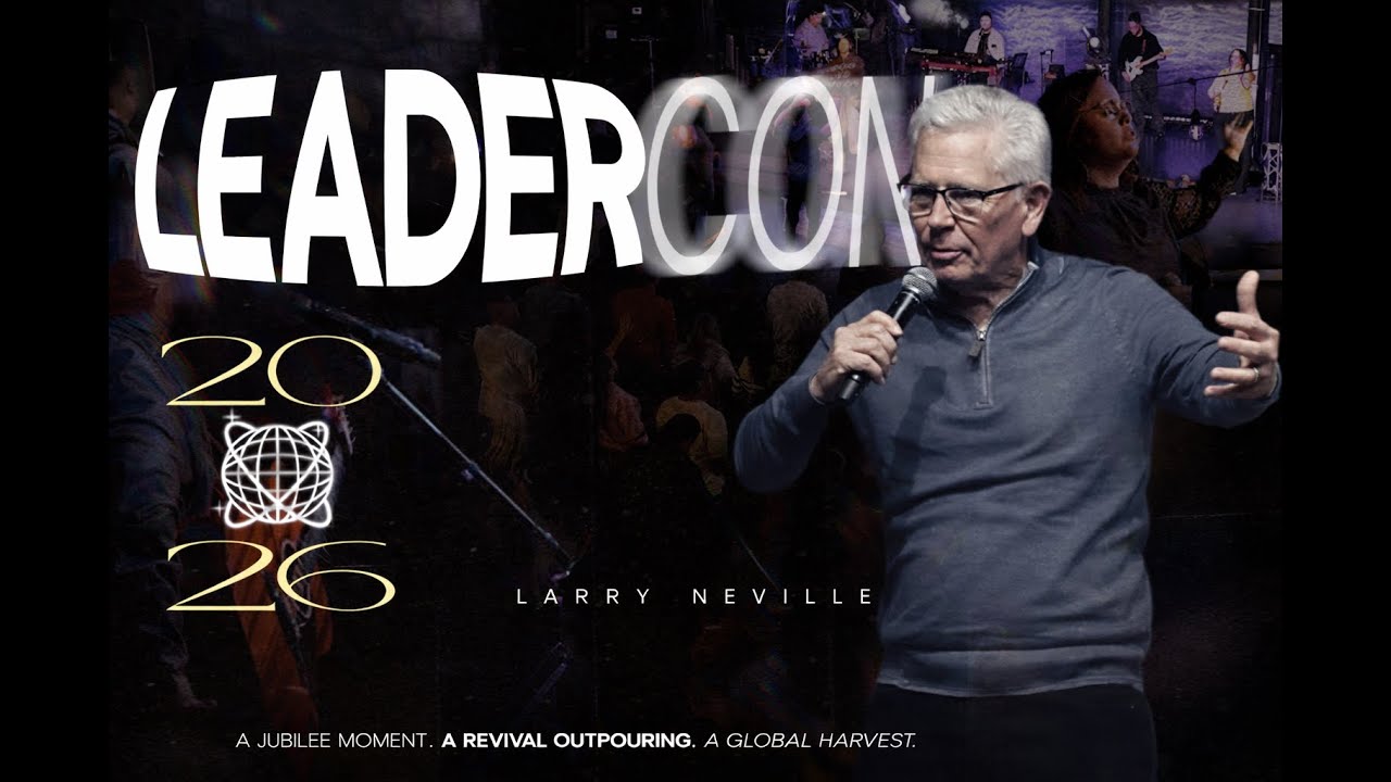 LeaderCon 2026: JUBILEE | Larry Neville