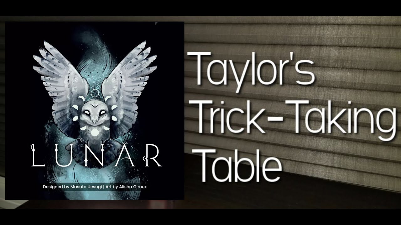 Lunar ~ Taylor's Trick-Taking Table