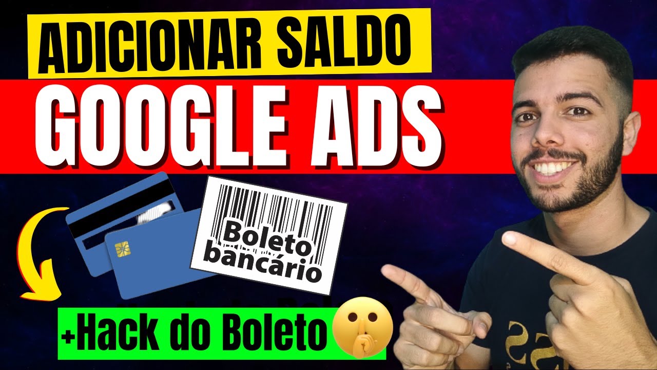 ✅Como Adicionar Saldo no Google Ads Com Boleto ou Cart&atilde;o de Cr&eacute;dito |  F&aacute;cil e R&aacute;pido