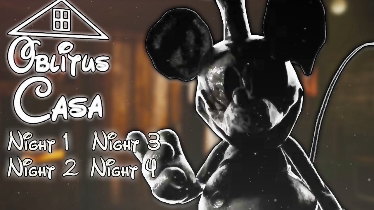 Oblitus Casa (FNaTI) || Nights 1, 2, 3 & 4 COMPLETED (Full Playthrough)