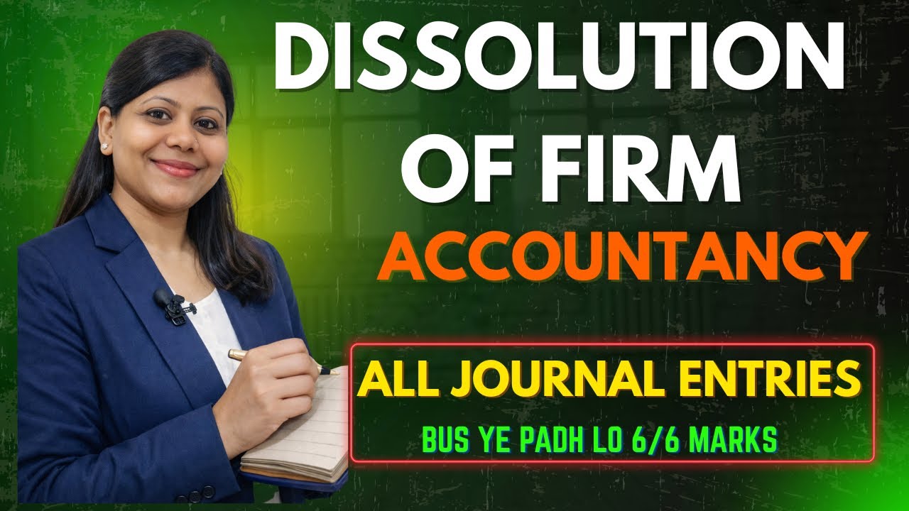 All Journal Entries | Dissolution Of Partnership Firm | Class 12| 6 marks Confirmed 
