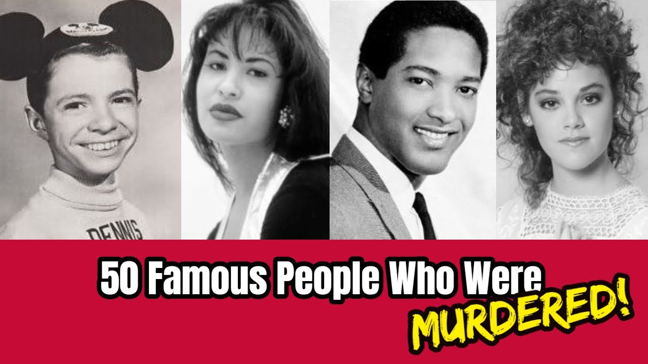 50 Famous People Who Were Shockingly MURDERED!