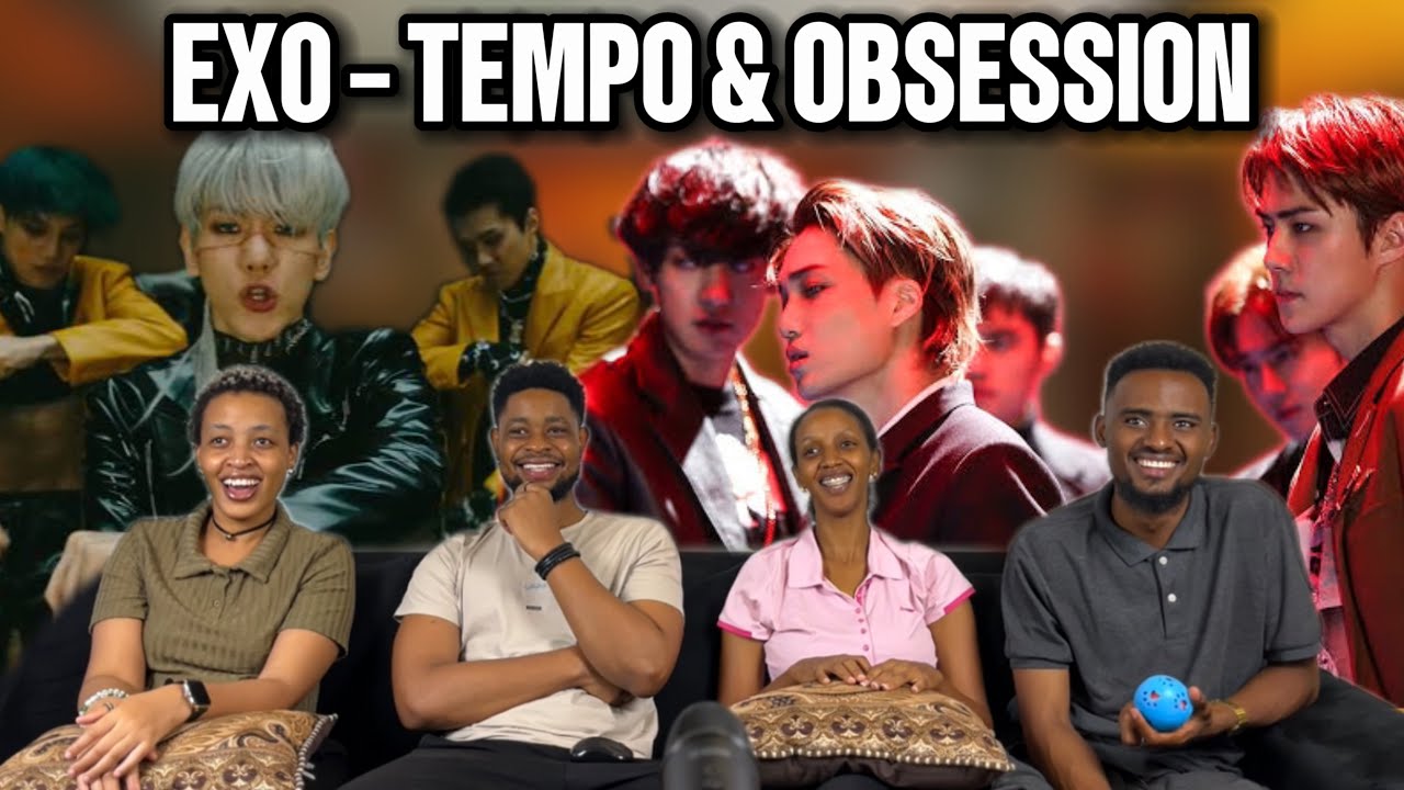 Our Reaction To EXO 엑소 'Tempo' + 'Obsession' MVs