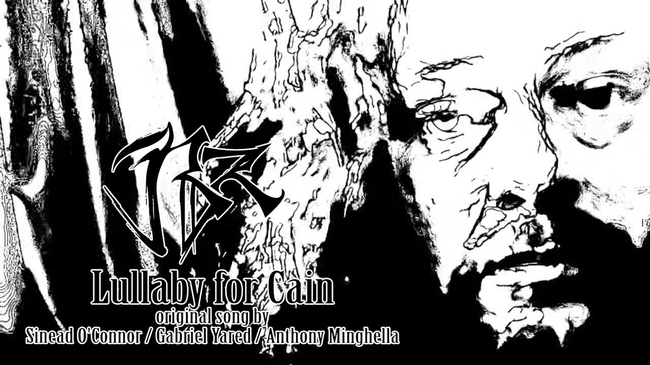 BZ - Lullaby for Cain (Sinead O'Connor / Gabriel Yared / Anthony Minghella cover)