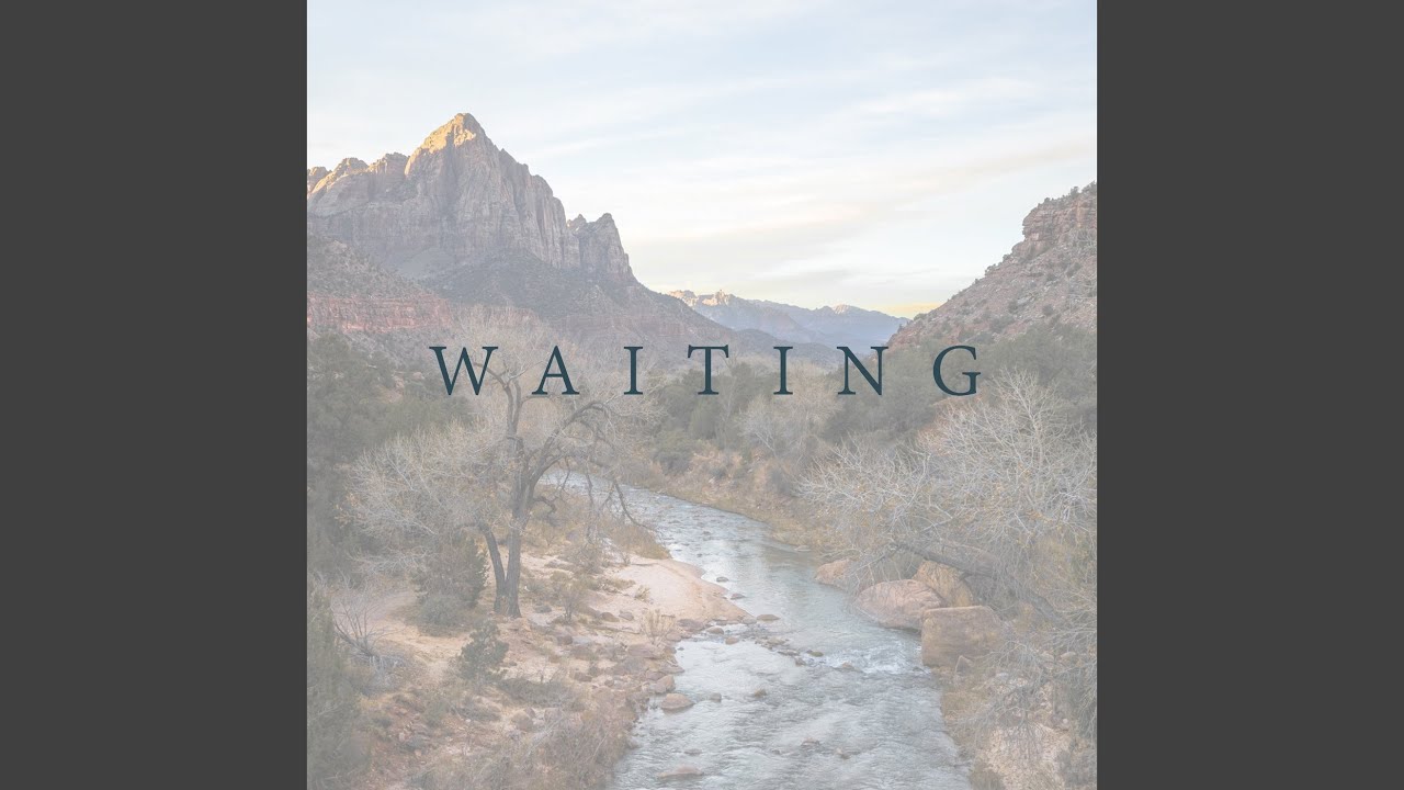 Waiting