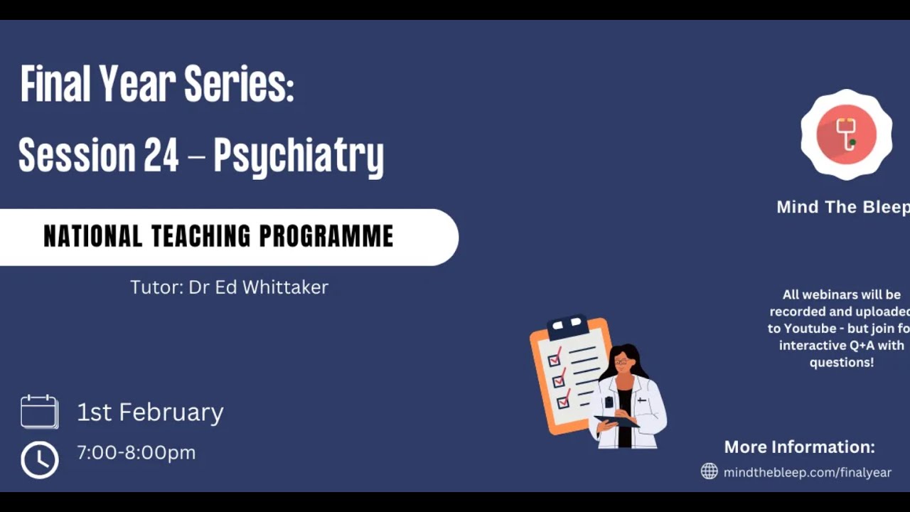 Final Year Series - Psychiatry
