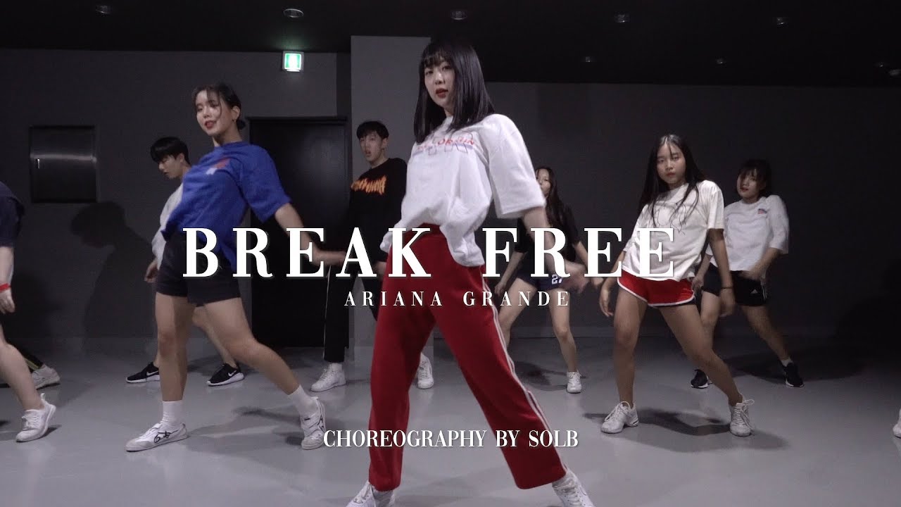 Ariana Grande - Break Free / SOLB CHOREOGRAPHY (URBAN DANCE)
