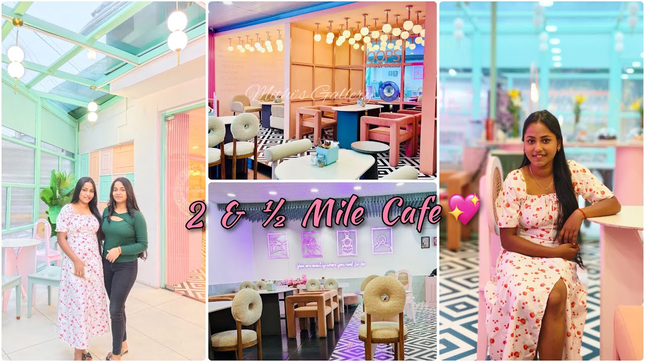 Visit This Prettiest Cafe In Siliguri 💖2 & 1/2 Mile Cafe🌸Instagramable Cafe Siliguri ​⁠#cafehopping