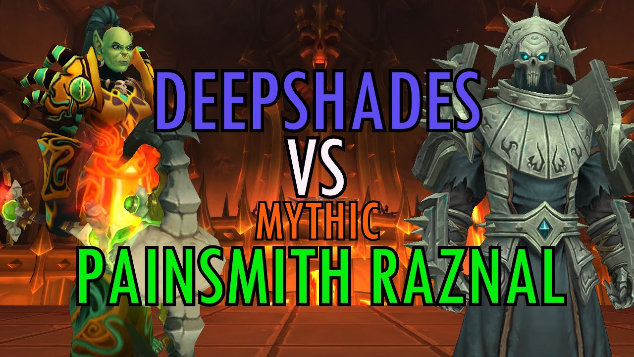 Echo vs. Painsmith Raznal Mythic World 1st - Deepshades @ Destruction Warlock