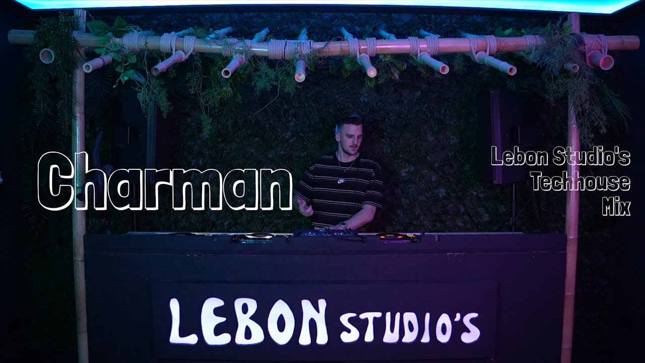 Charman | Lebon Studio's | Techhouse Mix
