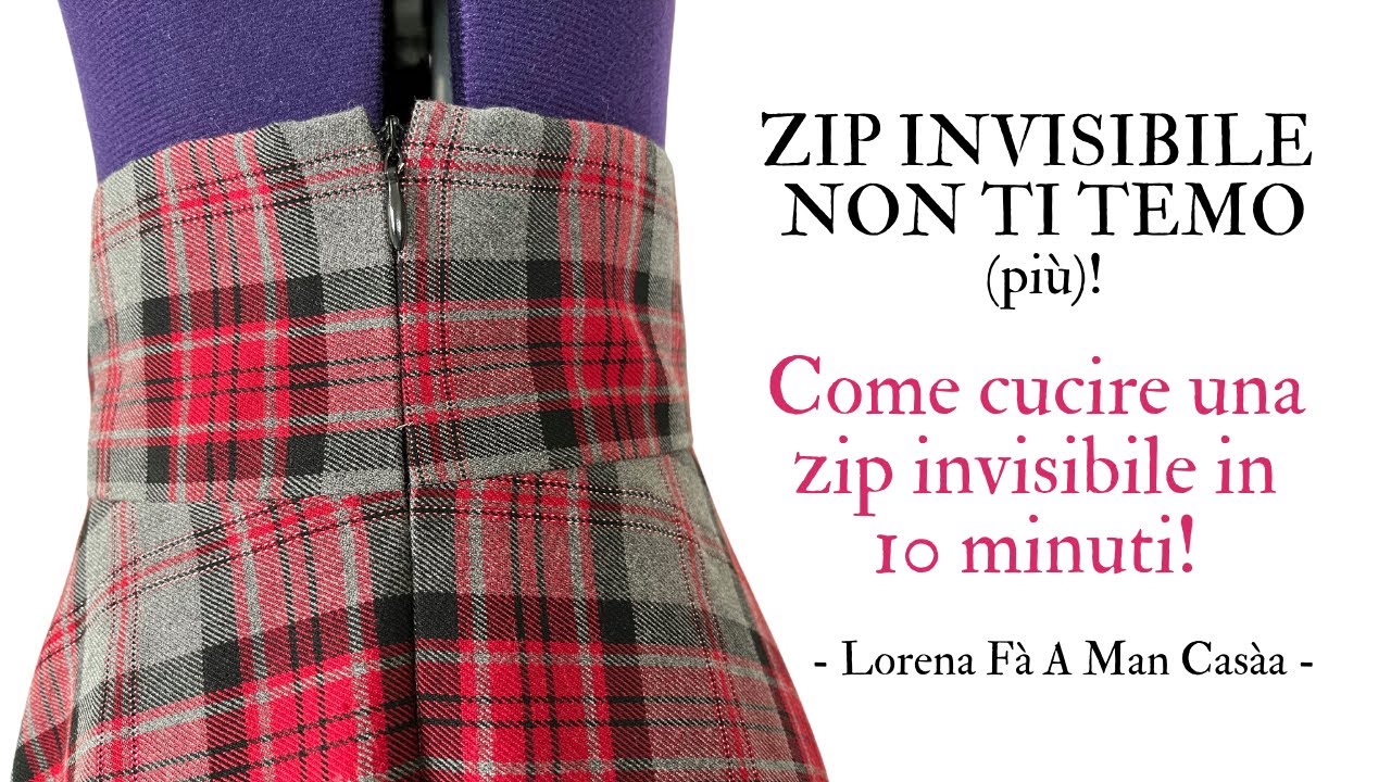 Cucire una cerniera zip invisibile in 10 minuti!