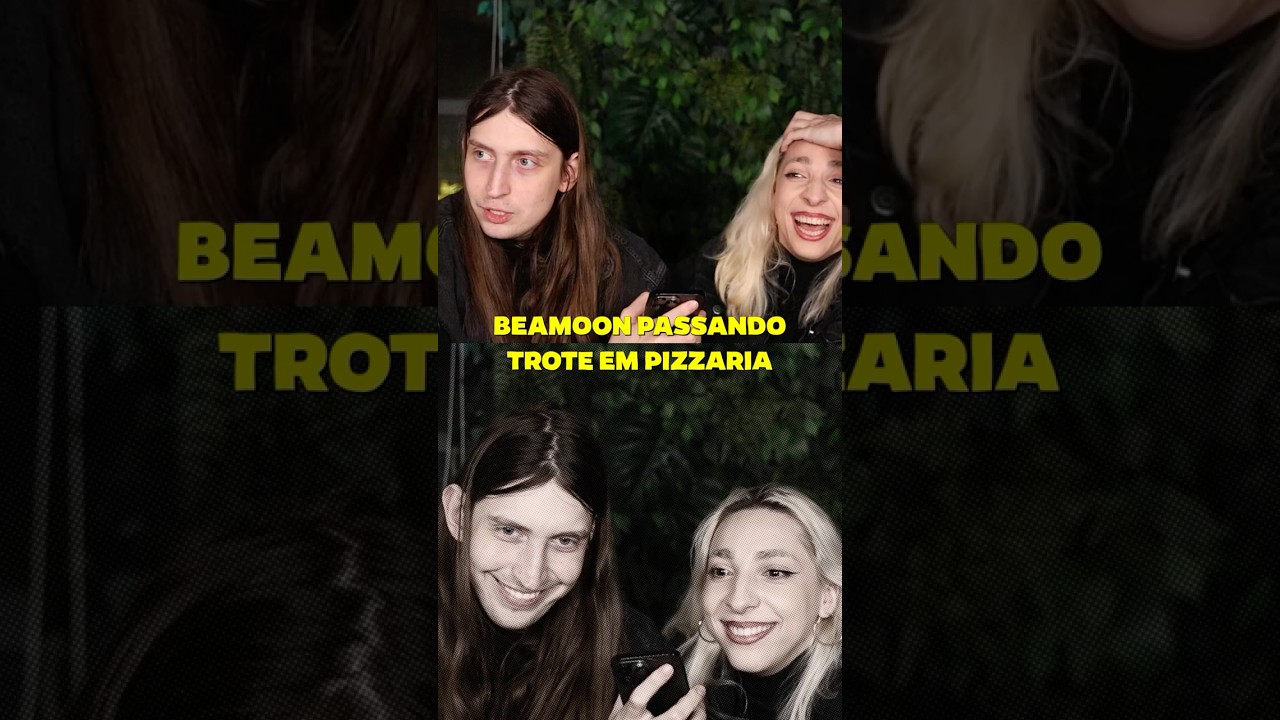 beamom passando trote em pizzaria