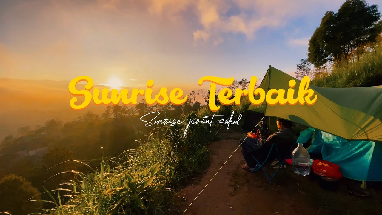 CAMPING DINGIN DI TEBING | SUNRISE POINT CUKUL