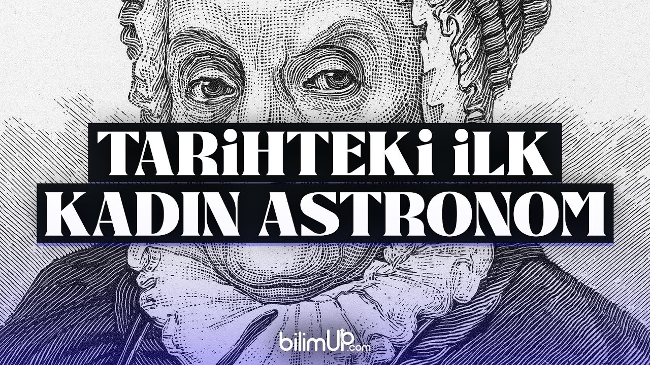 İlk Kadın Astronom: Caroline Lucretia Herschel